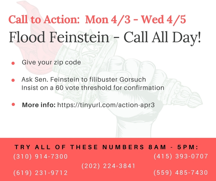 Ask Sen. Feinstein to filibuster Gorsuch! Insist on a 60 vote threshold for confirmation (2 of 2&nbsp;today)