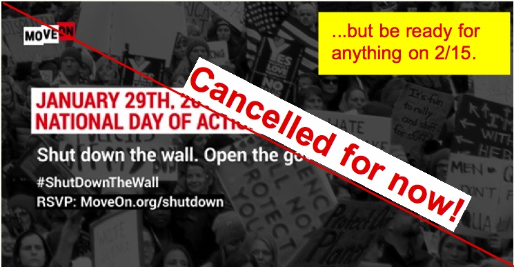 Jan. 29th –  #TrumpShutdown Rally cancelled…