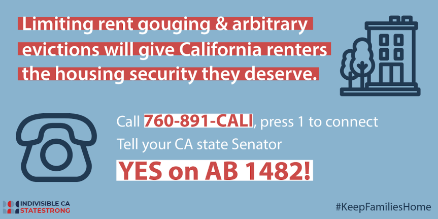 Mon. 9/9: Yes on AB 1482 –  Help people keep their&nbsp;homes!
